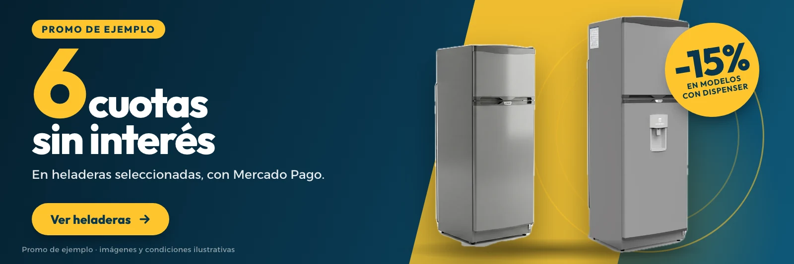 Promo de ejemplo: 6 cuotas sin interés en heladeras seleccionadas, con 15% de descuento en modelos con dispenser